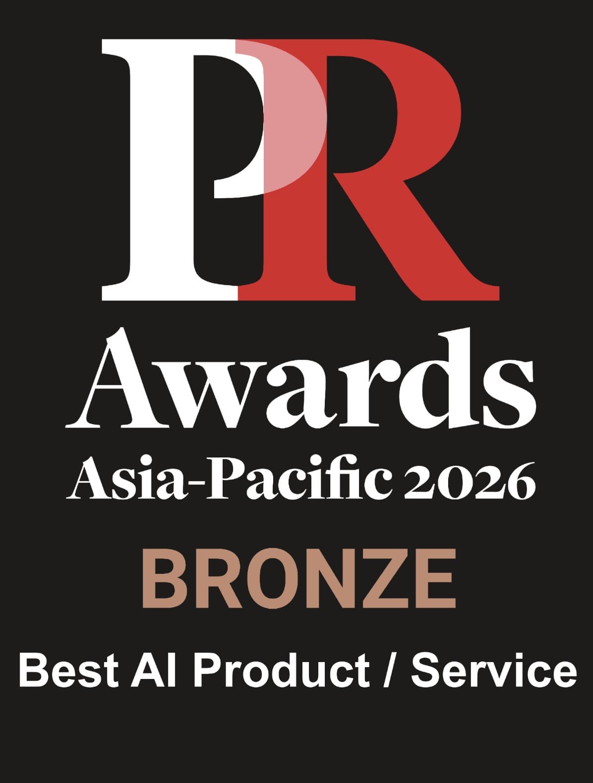 PR Awards Asia-Pacific 2026 — 铜奖,Best AI Product / Service